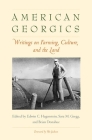 American Georgics: Writings on Farming, Culture, and the Land (Yale Agrarian Studies Series) Cover Image