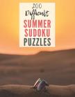 200 Difficult Summer Sudoku Puzzles: YES, 200! Hard Level Sudoku Puzzles With Large Print - Sudoku Puzzle Book For Adults (including answers) By Hmdpuzzles Publications Cover Image