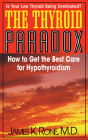 The Thyroid Paradox: How to Get the Best Care for Hypothyroidism Cover Image