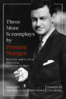 Three More Screenplays by Preston Sturges: The Power and the Glory, Easy Living, and Remember the Night By Preston Sturges, Andrew Horton (Editor), Tom Sturges (Foreword by), Andrew Horton (Introduction by) Cover Image