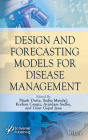 Design and Forecasting Models for Disease Management Cover Image