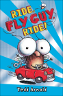 Ride, Fly Guy, Ride! By Tedd Arnold Cover Image