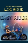 Vehicle Maintenance Log Book: Repairs And Maintenance Record Book for Cars, Trucks, Motorcycles and Other Vehicles with Parts List and Mileage Log - By Margaret King Cover Image