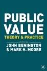 Public Value: Theory and Practice By John Benington, Mark Moore Cover Image
