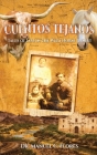 Cuentos Tejanos: Intriguing and Historical Tales of the Wild Horse Desert Cover Image
