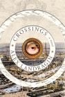 Crossings: A Novel By Alex Landragin Cover Image