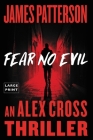Fear No Evil By James Patterson Cover Image