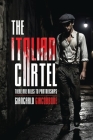 The Italian Cartel By Giancarlo Giacobbone Cover Image