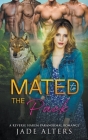 Mated to the Pack: A Reverse Harem Paranormal Romance By Jade Alters Cover Image
