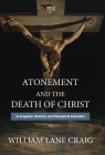 Atonement and the Death of Christ: An Exegetical, Historical, and Philosophical Exploration Cover Image