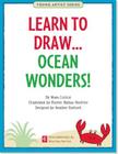 Learn to Draw Ocean Wonders! By Inc Peter Pauper Press (Created by) Cover Image
