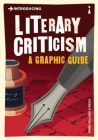 Introducing Literary Criticism (Introducing Graphic Guides) By Owen Holland, Piero (Illustrator) Cover Image