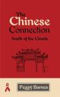 The Chinese Connection: South of the Clouds By Peggy Barnes Cover Image