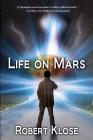 Life on Mars By Robert Klose Cover Image