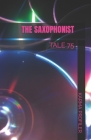 The Saxophonist: Tale 75 Cover Image
