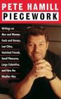 Piecework: Writings on Men & Women, Fools & Heroes, Lost Cities,Vanished Friends.. By Pete Hamill Cover Image