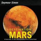 Destination: Mars: Revised Edition By Seymour Simon Cover Image