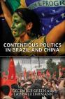 Contentious Politics in Brazil and China: Beyond Regime By December Green, Laura Luehrmann Cover Image