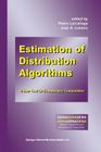 Estimation of Distribution Algorithms: A New Tool for Evolutionary Computation (Genetic Algorithms and Evolutionary Computation #2) By Pedro Larrañaga (Editor), José a. Lozano (Editor) Cover Image