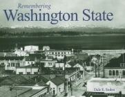 Remembering Washington State By Dale E. Soden (Text by (Art/Photo Books)) Cover Image