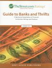 TheStreet.com Ratings' Guide to Banks and Thrifts: A Quarterly Compilation of Financial Institutions Ratings and Analyses (Weiss Ratings Guide to Banks & Thrifts) By Grey House Publishing (Manufactured by) Cover Image