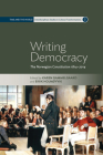 Writing Democracy: The Norwegian Constitution 1814-2014 (Time and the World: Interdisciplinary Studies in Cultural Tr #2) By Karen Gammelgaard (Editor), Eirik Holmøyvik (Editor) Cover Image