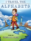 I Travel the Alphabets By Chrishana Greer Cover Image