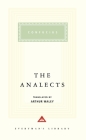 The Analects: Introduction by Sarah Allan (Everyman's Library Classics Series) By Confucius, Arthur Waley (Translated by), Sarah Allan (Introduction by) Cover Image