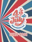 4th Of July Independence Day Guest Book By 58 Dots Cover Image
