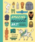 Amazing Ancient Art: A Seek-and-Find Activity Book By Aleksandra Artymowska Cover Image
