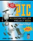 PIC Microcontroller Project Book: For PICBasic and PICBasic Pro Compilers (Tab Robotics) By John Iovine Cover Image