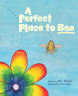 A Perfect Place to Bee By Jill Duhon Cover Image
