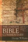The Complete Bible Commentary By George Williams Cover Image