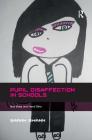 Pupil Disaffection in Schools: Bad Boys and Hard Girls By Sarah Swann Cover Image
