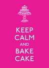 Keep Calm and Bake Cake By Andrews McMeel Publishing Cover Image