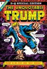 The Unquotable Trump By R. Sikoryak Cover Image