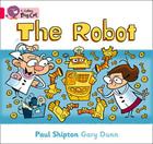 The Robot Workbook (Collins Big Cat) By Paul Shipton, Gary Dunn (Illustrator) Cover Image