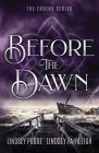 Before The Dawn By Lindsey Fairleigh, Lindsey Pogue Cover Image
