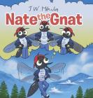 Nate the Gnat By J. W. Mikula Cover Image