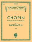 Impromptus: Schirmer Library of Classics Volume 1553 Piano Solo By Frederic Chopin (Composer), C. Mikuli (Editor) Cover Image