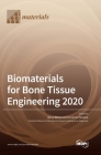 Biomaterials for Bone Tissue Engineering 2020 Cover Image