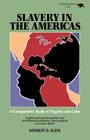 Slavery in the Americas: A Comparative Study of Virginia and Cuba By Herbert S. Klein, Herbert S. Klein (Preface by) Cover Image