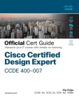 Cisco Certified Design Expert (Ccde 400-007) Official Cert Guide (Certification Guide) By Zig Zsiga Cover Image