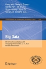 Big Data: 8th Ccf Conference, Bigdata 2020, Chongqing, China, October 22-24, 2020, Revised Selected Papers (Communications in Computer and Information Science #1320) By Hong Mei (Editor), Weiguo Zhang (Editor), Wenfei Fan (Editor) Cover Image