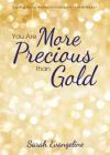 You Are More Precious than Gold: Inspiring Young Women to Embrace Their Inner Beauty Cover Image