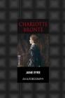 Jane Eyre an Autobiography By Charlotte Bronte Cover Image