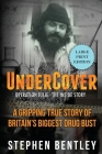 Undercover: Operation Julie - The Inside Story By Stephen Bentley Cover Image