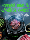 Korean BBQ & Japanese Grills: Yakitori, yakiniku, izakaya By Jonas Cramby Cover Image