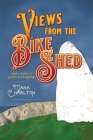 Views from the Bike Shed By Mark Charlton Cover Image