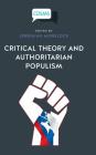 Critical Theory and Authoritarian Populism By Jeremiah Morelock Cover Image